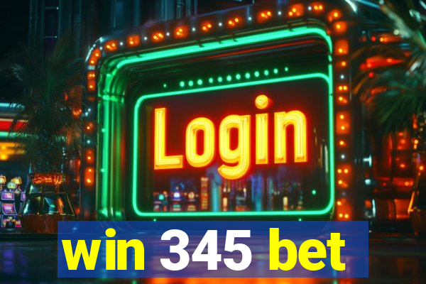 win 345 bet